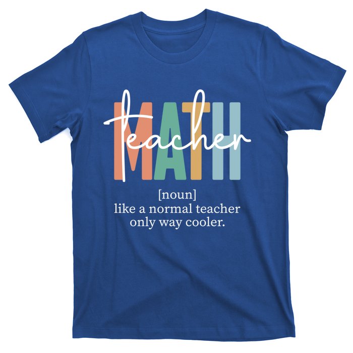 Funny Math Teacher Definition And Gift T-Shirt