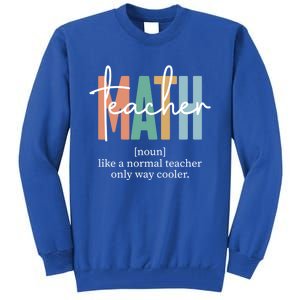 Funny Math Teacher Definition And Gift Tall Sweatshirt