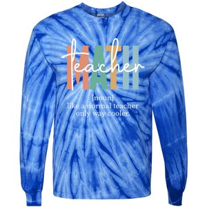 Funny Math Teacher Definition And Gift Tie-Dye Long Sleeve Shirt