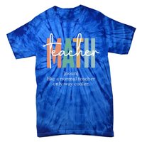 Funny Math Teacher Definition And Gift Tie-Dye T-Shirt