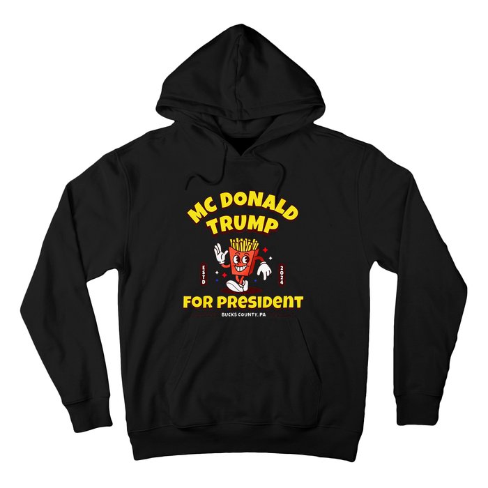 Funny Mcdonald Trump For President 2024 French Fries Gift Hoodie