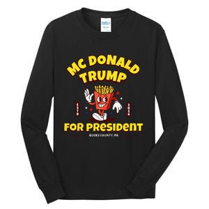 Funny Mcdonald Trump For President 2024 French Fries Gift Tall Long Sleeve T-Shirt