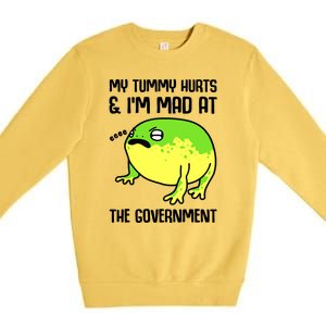 Funny My Tummy Hurts And Im Mad At The Government Frog Premium Crewneck Sweatshirt