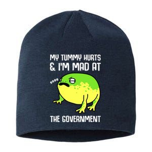 Funny My Tummy Hurts And Im Mad At The Government Frog Sustainable Beanie