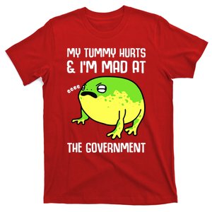 Funny My Tummy Hurts And Im Mad At The Government Frog T-Shirt