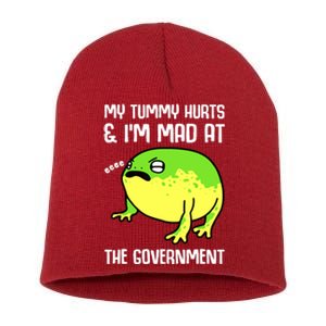 Funny My Tummy Hurts And Im Mad At The Government Frog Short Acrylic Beanie