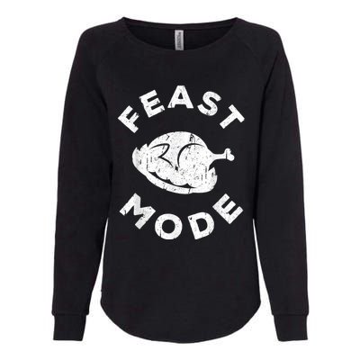 Feast Mode Thanksgiving Day Womens California Wash Sweatshirt