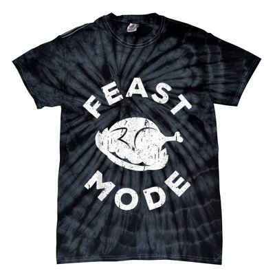 Feast Mode Thanksgiving Day Tie-Dye T-Shirt
