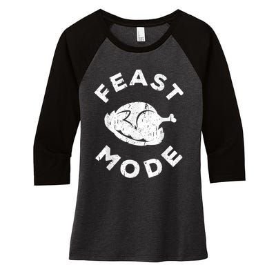 Feast Mode Thanksgiving Day Women's Tri-Blend 3/4-Sleeve Raglan Shirt