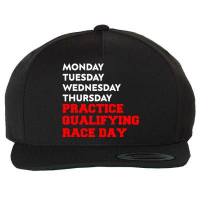 Funny Monday Tuesday Thursday Practice Qualifying Race Day Wool Snapback Cap