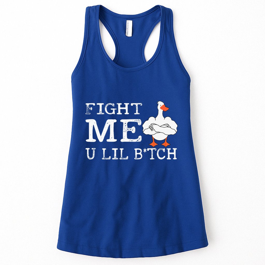 Fight Me U Lil Bitch Muscle Duck Womens Tank Top