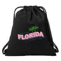Fuck Me Up Florida Its One Hell Of A Drug Ttpd Drawstring Bag
