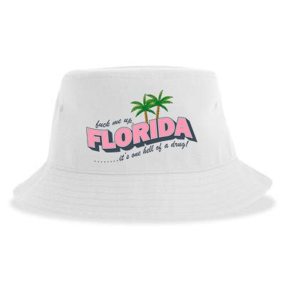 Fuck Me Up Florida Its One Hell Of A Drug Ttpd Sustainable Bucket Hat