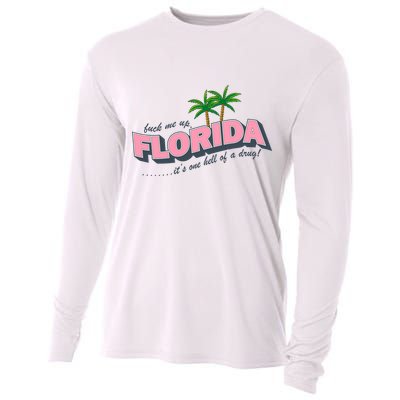 Fuck Me Up Florida Its One Hell Of A Drug Ttpd Cooling Performance Long Sleeve Crew