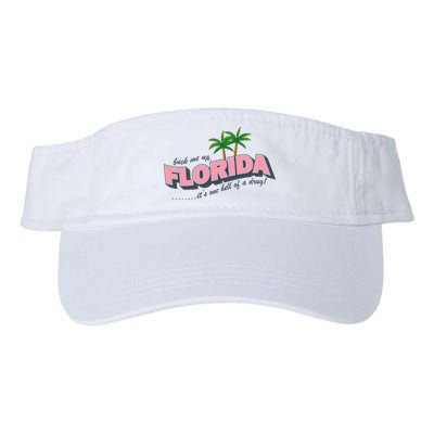 Fuck Me Up Florida Its One Hell Of A Drug Ttpd Visor