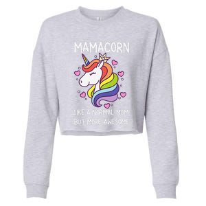 Funny Mamacorn Unicorn Costume Mom MotherS Day Cropped Pullover Crew