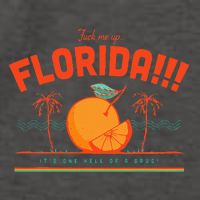 Fuck Me Up Florida ItS One Hell Of A Drug Vector Backpack