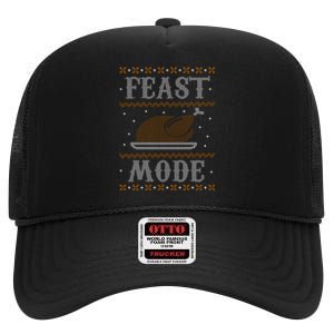 Feast Mode Ugly Sweater Thanksgiving Dinner High Crown Mesh Back Trucker Hat