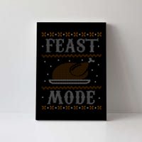 Feast Mode Ugly Sweater Thanksgiving Dinner Canvas