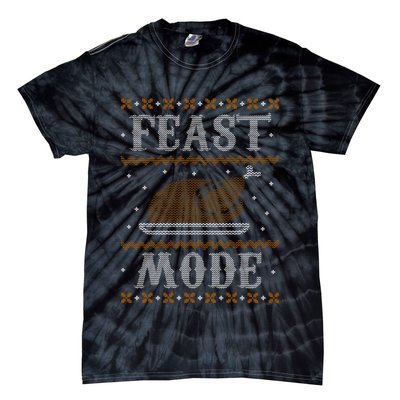 Feast Mode Ugly Sweater Thanksgiving Dinner Tie-Dye T-Shirt