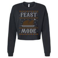 Feast Mode Ugly Sweater Thanksgiving Dinner Cropped Pullover Crew