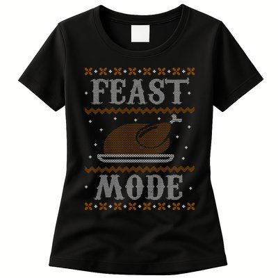 Feast Mode Ugly Sweater Thanksgiving Dinner Womens T-Shirt