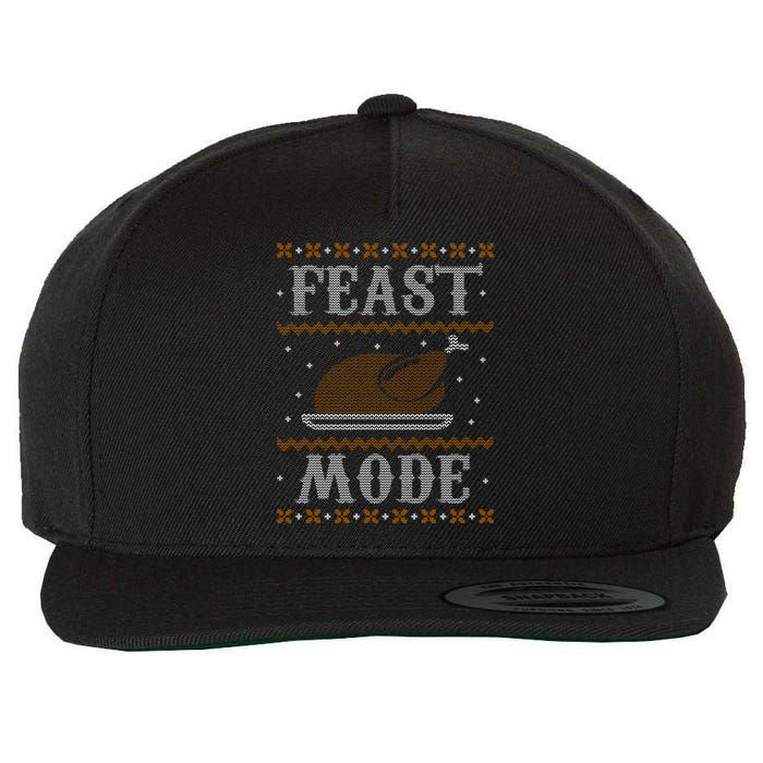 Feast Mode Ugly Sweater Thanksgiving Dinner Wool Snapback Cap