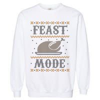 Feast Mode Ugly Sweater Thanksgiving Dinner Garment-Dyed Sweatshirt