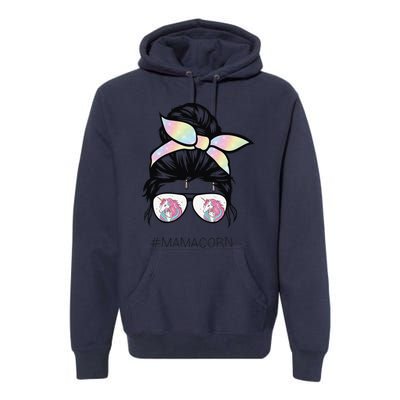 Funny Mamacorn Unicorn Costume Mom Messy Hair Bun Mother Day Premium Hoodie