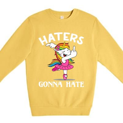 Funny Magical Unicorn Middle Finger Haters Gonna Hate Gift Premium Crewneck Sweatshirt