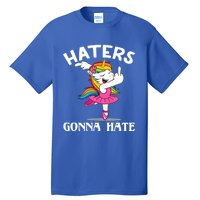 Funny Magical Unicorn Middle Finger Haters Gonna Hate Gift Tall T-Shirt