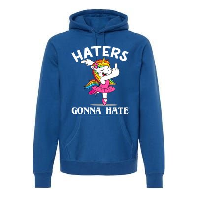 Funny Magical Unicorn Middle Finger Haters Gonna Hate Gift Premium Hoodie