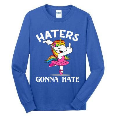 Funny Magical Unicorn Middle Finger Haters Gonna Hate Gift Tall Long Sleeve T-Shirt