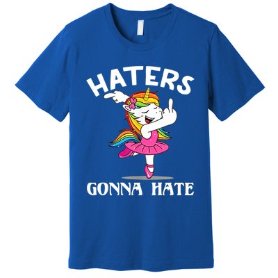 Funny Magical Unicorn Middle Finger Haters Gonna Hate Gift Premium T-Shirt