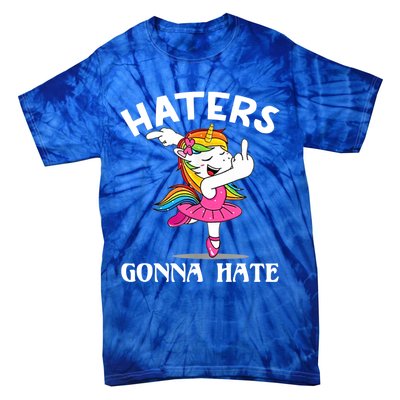 Funny Magical Unicorn Middle Finger Haters Gonna Hate Gift Tie-Dye T-Shirt