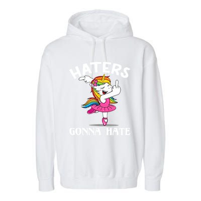 Funny Magical Unicorn Middle Finger Haters Gonna Hate Gift Garment-Dyed Fleece Hoodie