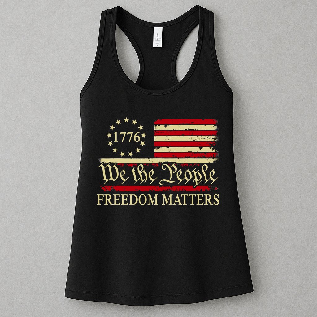 Freedom Matters USA Vintage Flag We The People 1776 Womens Tank Top