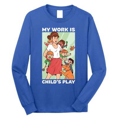 Funny My Work Is 'S Play Professional Sitter Gift Long Sleeve Shirt