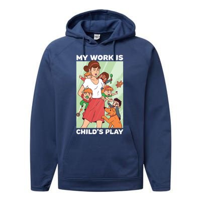 Funny My Work Is 'S Play Professional Sitter Gift Performance Fleece Hoodie