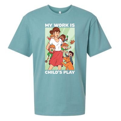 Funny My Work Is 'S Play Professional Sitter Gift Sueded Cloud Jersey T-Shirt