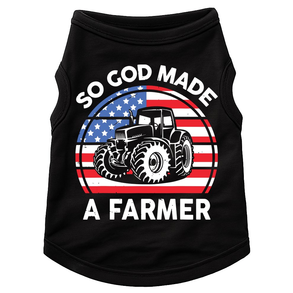 Famer Men Women Kids Funny So God Made A Farmer Doggie Tank