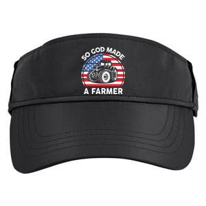 Famer Men Women Kids Funny So God Made A Farmer Adult Drive Performance Visor