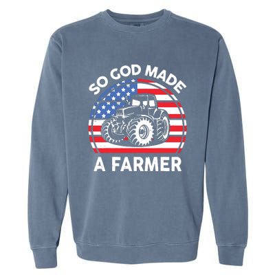 Famer Men Women Kids Funny So God Made A Farmer Garment-Dyed Sweatshirt