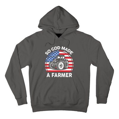 Famer Men Women Kids Funny So God Made A Farmer Hoodie