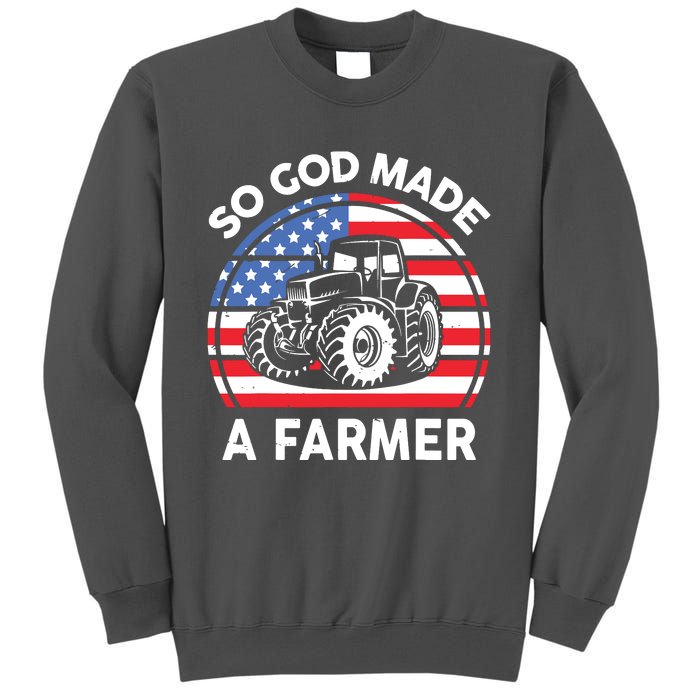 Famer Men Women Kids Funny So God Made A Farmer Tall Sweatshirt