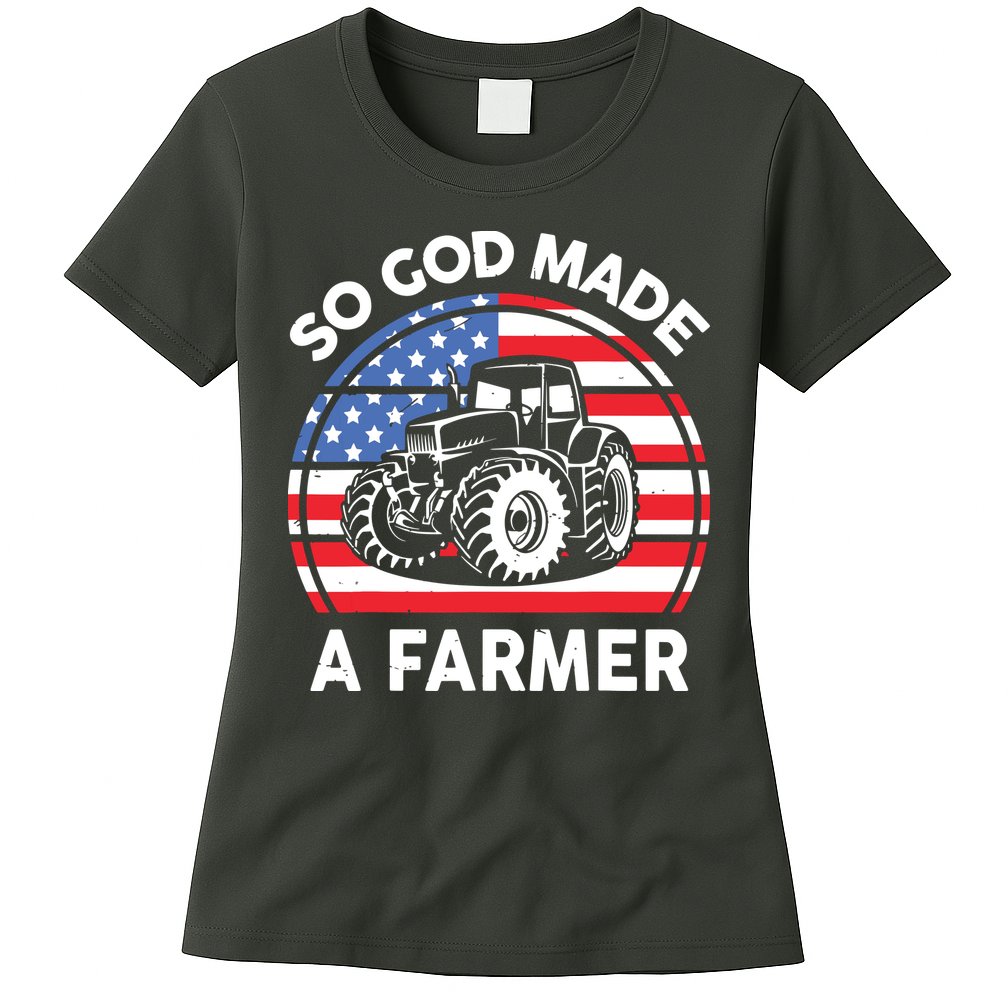 Famer Men Women Kids Funny So God Made A Farmer Womens T-Shirt