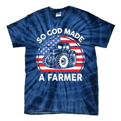 Famer Men Women Kids Funny So God Made A Farmer Tie-Dye T-Shirt