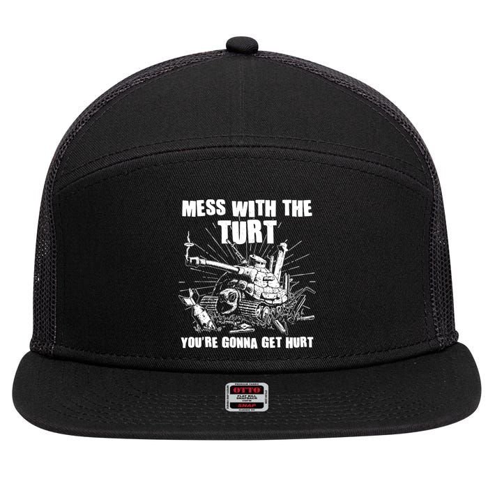 Funny Mess With The Turt You're Gonna Get Hurt Battle Turtle 7 Panel Mesh Trucker Snapback Hat