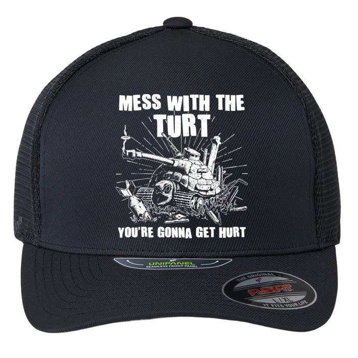 Funny Mess With The Turt You're Gonna Get Hurt Battle Turtle Flexfit Unipanel Trucker Cap