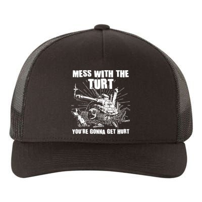 Funny Mess With The Turt You're Gonna Get Hurt Battle Turtle Yupoong Adult 5-Panel Trucker Hat